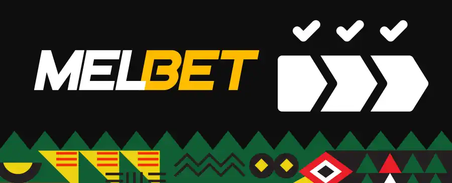 المزايا من خلال التسجيل في Melbet إفريقيا